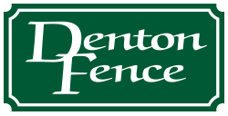 Denton Fence, LLC - Denton, Corinth, Lake Cities